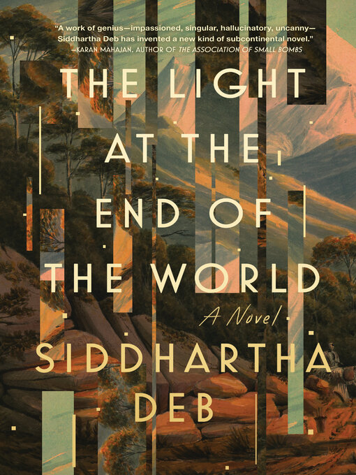 Title details for The Light at the End of the World by Siddhartha Deb - Wait list